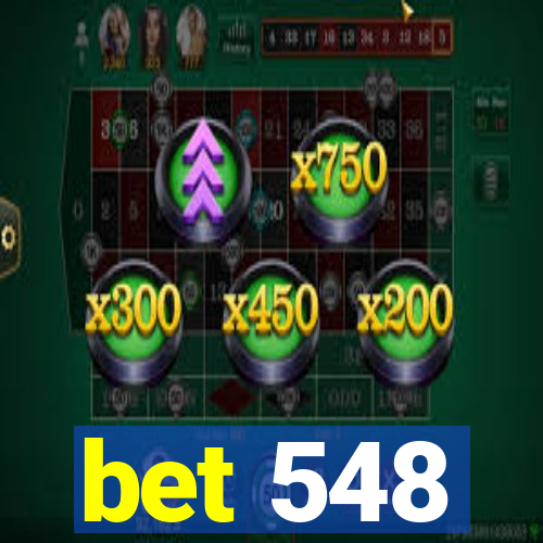 bet 548